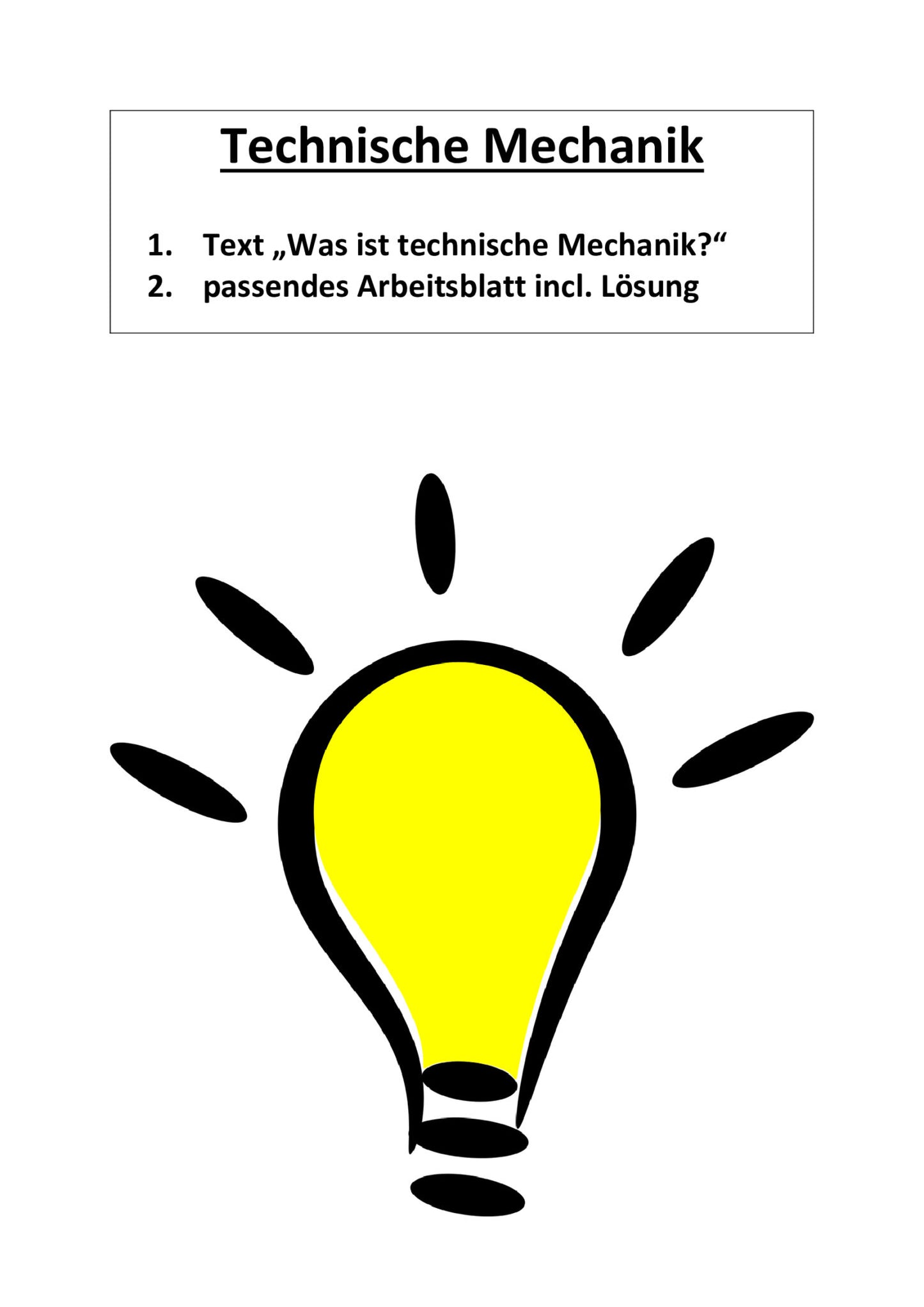 Text „Was ist technische Mechanik?“ + passendes Arbeitsblatt incl. Lösung