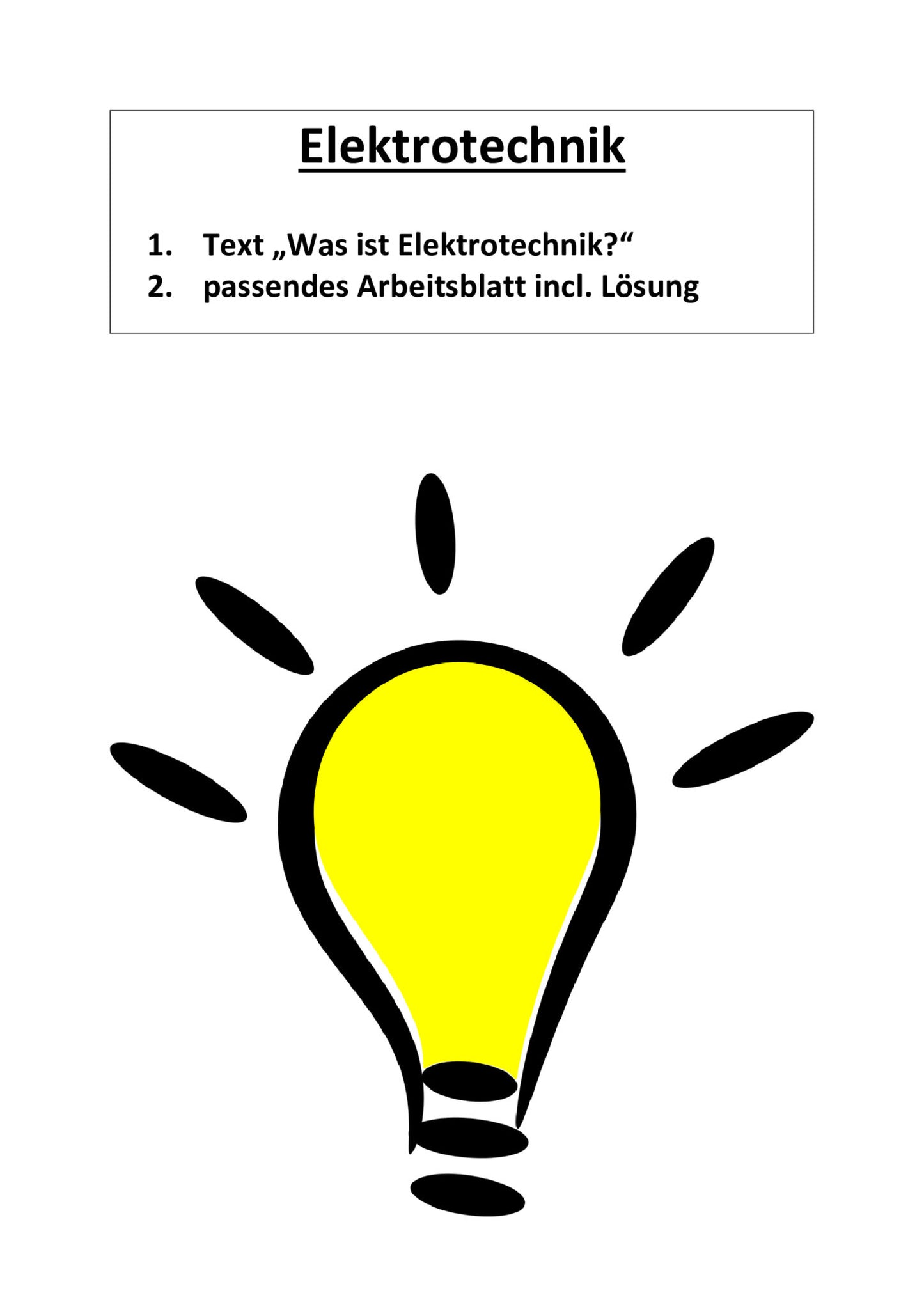 Text „Was ist Elektrotechnik?“ + passendes Arbeitsblatt incl. Lösung