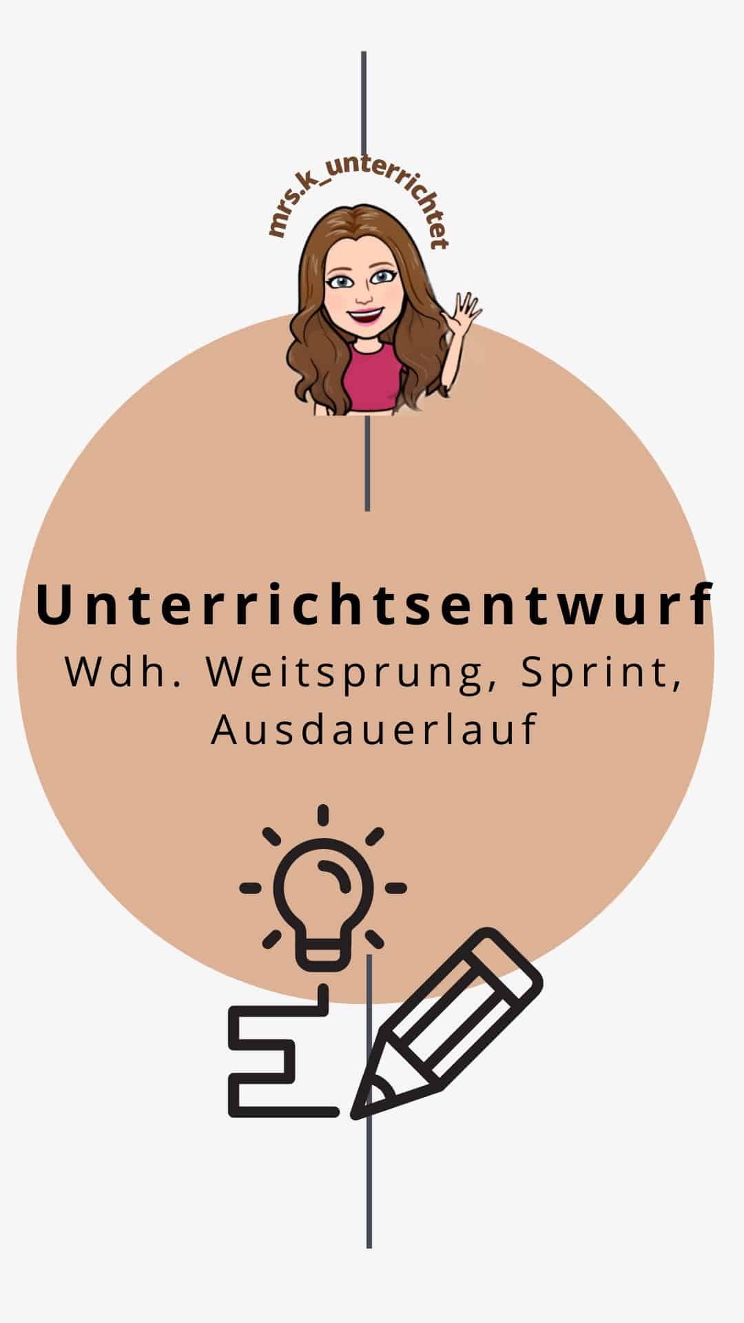 Unterrichtsentwurf Leichtathletik (Weitsprung, Sprint, Dauerlauf)