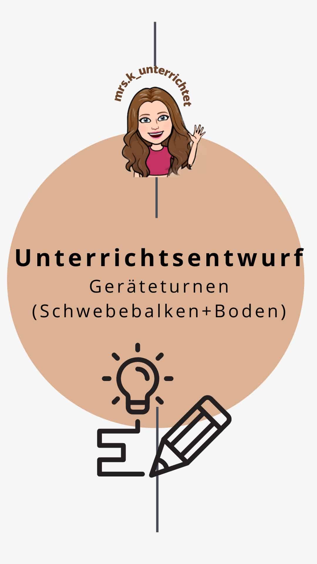 Unterrichtsentwurf Geräteturnen (Boden + Schwebebalken)