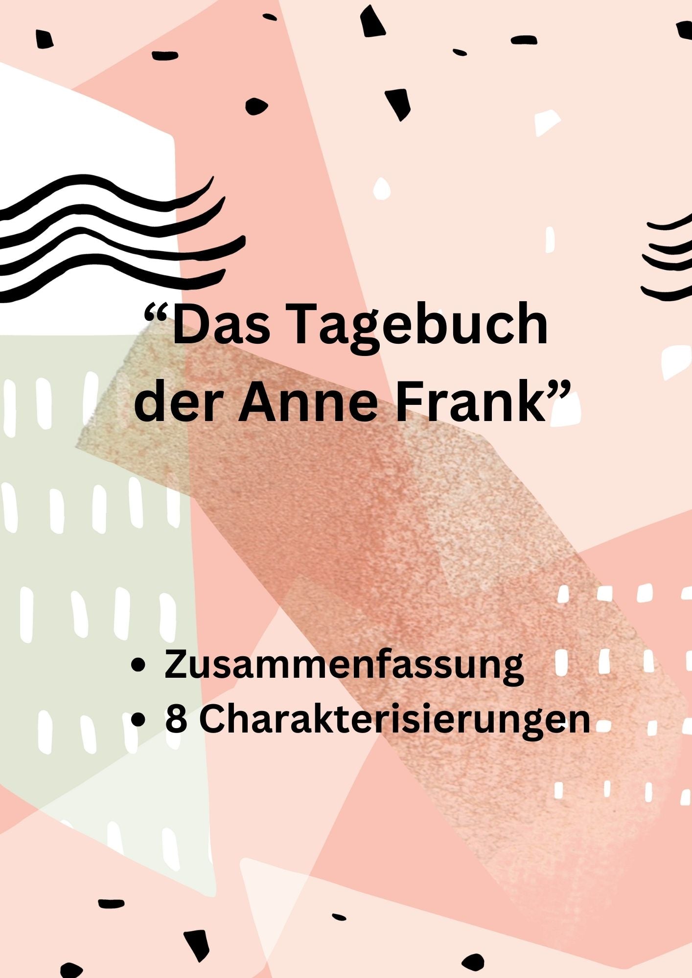 “Das Tagebuch der Anne Frank”: Zusammenfassung + 7 Charakterisierungen + Interpretation