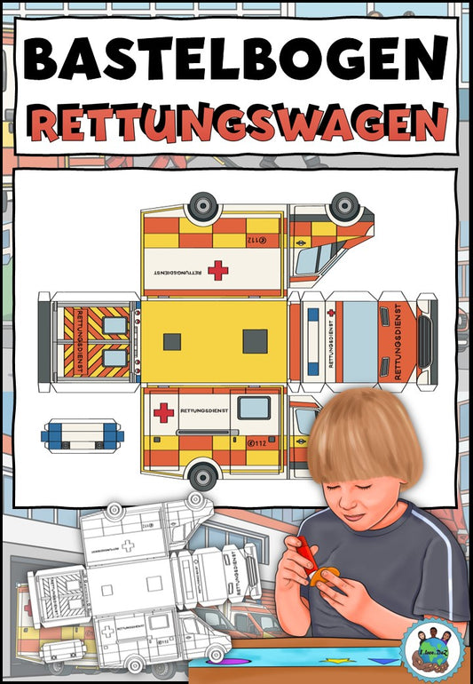 Bastelbogen Rettungswagen - Achtung, Notfall! DaZ / Sachunterricht