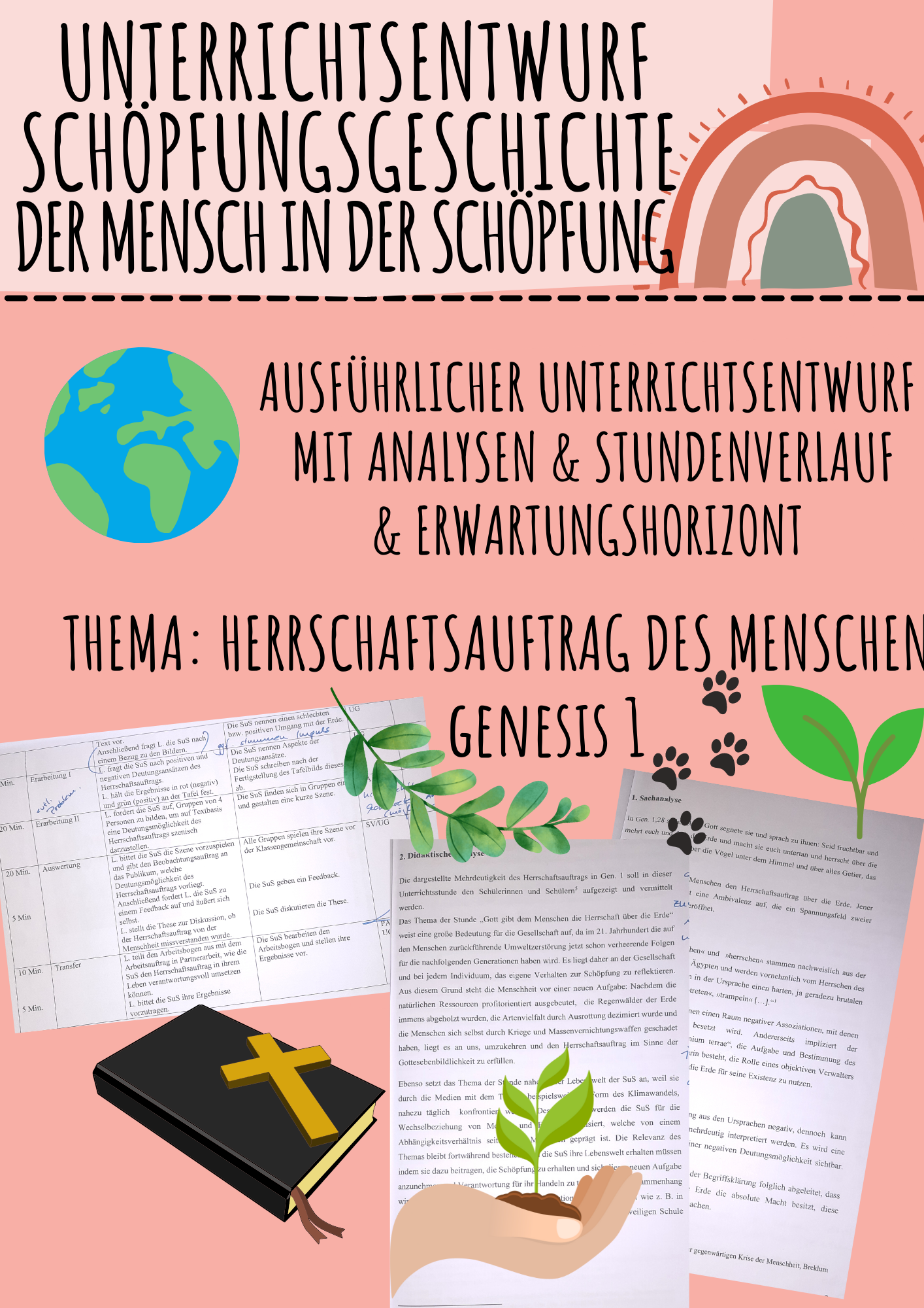 Unterrichtsentwurf: Schöpfung - Herrschaftsauftrag des Menschen Genesis 1