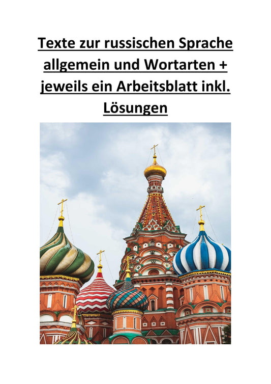 Texte zur russischen Sprache allgemein und Wortarten + jeweils ein Arbeitsblatt inkl. Lösungen