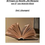 30 Fragen zur Novelle „Die Marquise von O“ von Heinrich Kleist (incl. Lösungen)