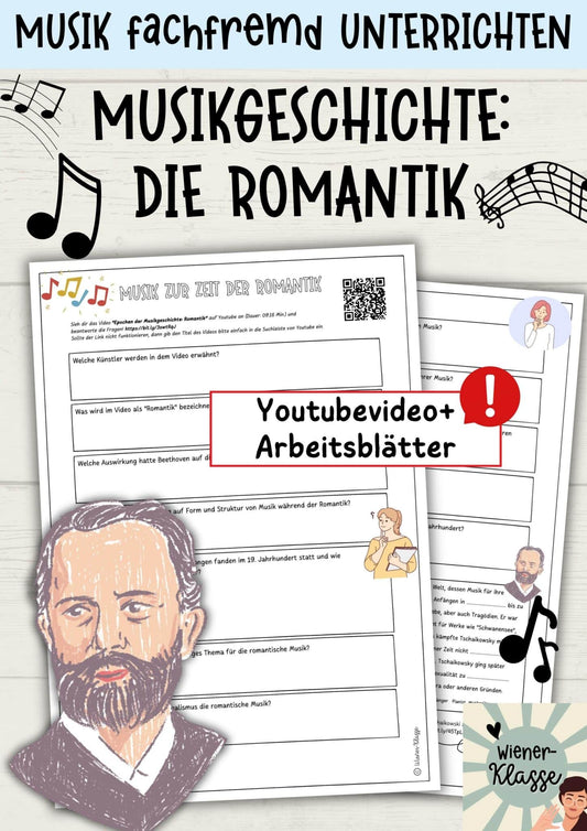 Youtubevideo: Musikgeschichte: ROMANTIK - Arbeitsblätter