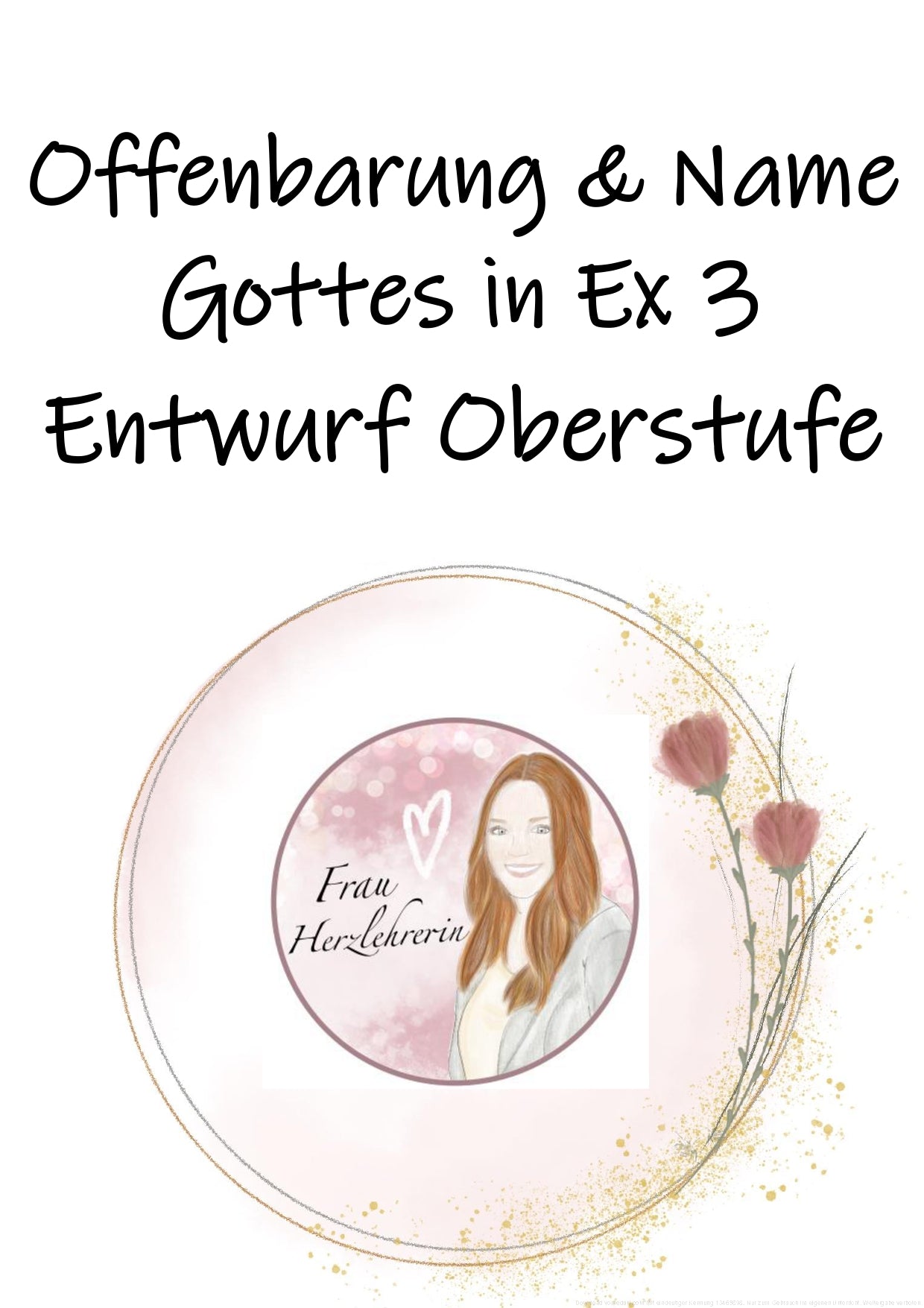 Unterrichtsentwurf: JHWH - Offenbarung &amp; Name Gottes Ex. 3 (Oberstufe)